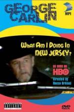 Watch George Carlin What Am I Doing in New Jersey Merdb