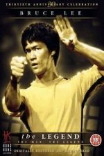 Watch Bruce Lee, the Legend Merdb