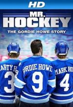 Watch Mr. Hockey: The Gordie Howe Story Merdb