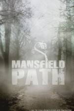 Watch Mansfield Path Merdb