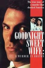 Watch Goodnight Sweet Wife: A Murder in Boston Merdb