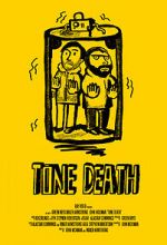 Watch Tone Death Merdb