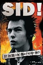 Watch Sid! By Those Who Really Knew Him Merdb