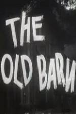 Watch The Old Barn Merdb