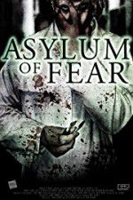 Watch Asylum of Fear Merdb