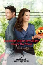 Watch Flower Shop Mystery: Mum's the Word Merdb