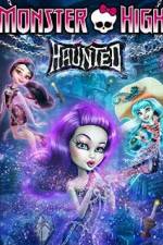 Watch Monster High: Haunted Merdb