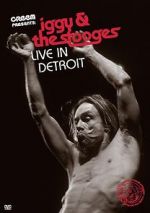 Watch Iggy & the Stooges: Live in Detroit Merdb