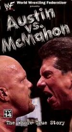 Watch WWE: Austin vs. McMahon - The Whole True Story Merdb