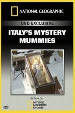 Watch National Geographic Explorer: Italy's Mystery Mummies Merdb