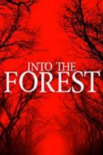 Watch Into the Forest Merdb