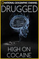 Watch Drugged: High on Cocaine Merdb