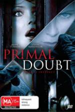Watch Primal Doubt Merdb