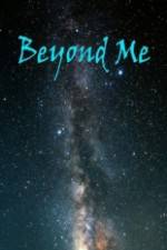 Watch Beyond Me Merdb