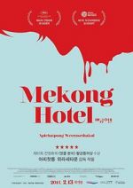Watch Mekong Hotel Merdb