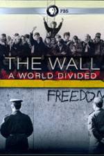 Watch The Wall: A World Divided Merdb