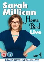 Watch Sarah Millican: Home Bird Live Merdb