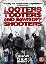 Watch Looters, Tooters and Sawn-Off Shooters Merdb