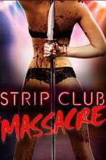 Watch Strip Club Massacre Merdb