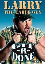 Watch Larry the Cable Guy: Git-R-Done Merdb