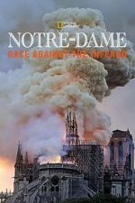 Watch Notre-Dame: Race Against the Inferno Merdb