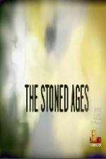 Watch History Channel The Stoned Ages Merdb