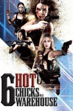 Watch Six Hot Chicks in a Warehouse Merdb