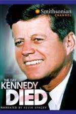 Watch The Day Kennedy Died Merdb