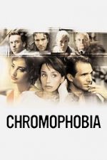 Watch Chromophobia Merdb