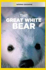 Watch The Great White Bear Merdb
