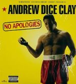 Watch Andrew Dice Clay: No Apologies Merdb