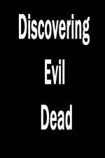 Watch Discovering 'Evil Dead' Merdb