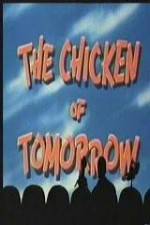 Watch The Chicken of Tomorrow - mst3k Merdb