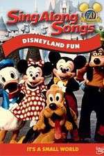 Watch Disney Sing-Along-Songs Disneyland Fun Merdb