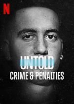 Watch Untold: Crimes and Penalties Merdb