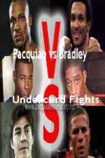 Watch Pacquiao  vs Bradley Undercard Fights Merdb