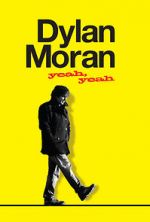 Watch Dylan Moran: Yeah, Yeah Merdb