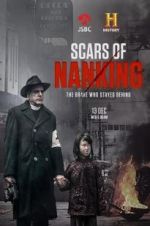 Watch Scars of Nanking Merdb