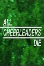 Watch All Cheerleaders Die Merdb