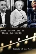 Watch Secrets of the Universe Great Scientists in Their Own Words Merdb