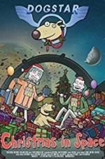 Watch Dogstar: Christmas in Space Merdb