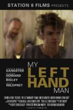 Watch My Left Hand Man Merdb
