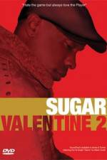Watch Sugar Valentine 2 Merdb