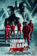 Watch Trauma Therapy: Psychosis Merdb