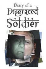 Watch Diary of a Disgraced Soldier Merdb