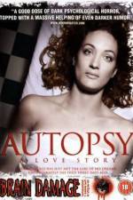 Watch Autopsy A Love Story Merdb
