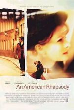 Watch An American Rhapsody Merdb