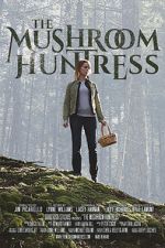 Watch The Mushroom Huntress (Short 2020) Merdb