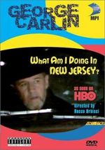 Watch George Carlin: What Am I Doing in New Jersey? Merdb