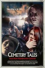 Watch Cemetery Tales: Tales from Morningview Cemetery Merdb